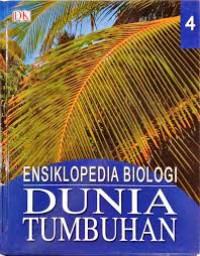 Image of ENSIKLOPEDIA BIOLOGI DUNIA TUMBUHAN