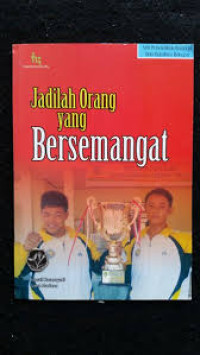 Image of Jadilah Orang Yang Bersemangat