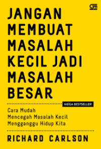 Image of JANGAN MEMBUAT MASALAH KECIL JADI MASALAH BESAR