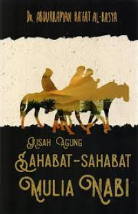 Image of KISAH AGUNG SAHABAT-SAHABAT MULIA NABI