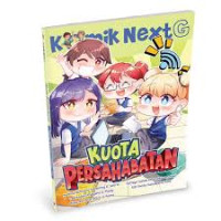 Image of Komik Next G : Kuota Persahabatan