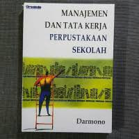 Image of MANAJEMEN DAN TATA KERJA PERPUSTAKAAN SEKOLAH