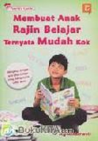 Image of MEMBUAT ANAK RAJIN BELAJAR TERNYATA MUDAH KOK