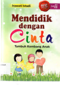 Image of Mendidik Dengan Cinta Tumbuh Kembang Anak